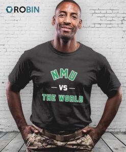 Nmu Vs The World Shirt