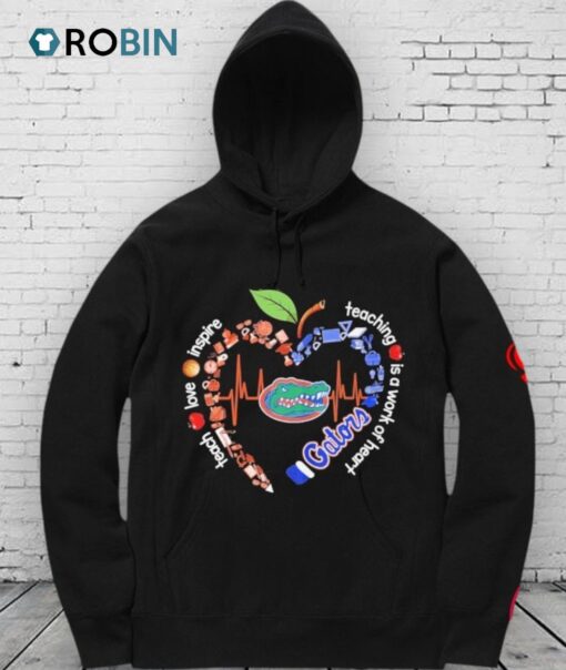 Official Florida Gators Teach Love Inspire Teaching Is A Work Of Heart Apple Shirt