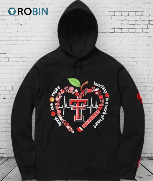 Official Texas Tech Red Raiders Teach Love Inspire Teaching Is A Work Of Heart Apple Shirt