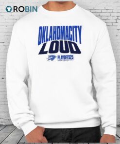 Oklahoma City Thunder Loud 2025 Shirt For Fan Playoffs Western Conference Finals Game 1 Okc Versus Shirt Oklahoma City Thunder Loud 2025 Shirt For Fan Playoffs Western Conference Finals Game 1 Okc Versus Shirt