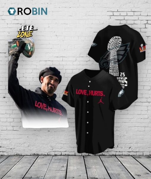 Philadelphia Eagles Love Hurts Super Bowl LIX Champions Baseball Baseball Jersey Shirt Style
