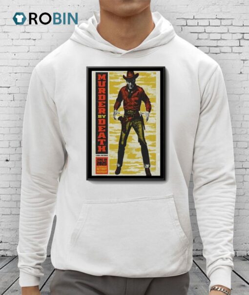 Poster New Detroit, Mi Tour Murder By Death June 20 2025 Shirt