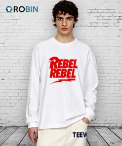 Rebel Rebel Shirt
