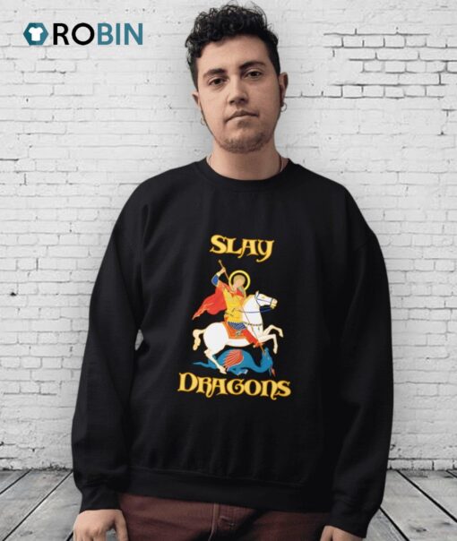 Slay Dragons Shirt