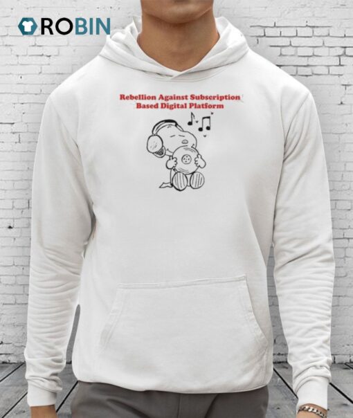 Snoopy Rebellion Against Subscription Based Digital Platform Shirt