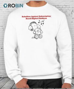 Snoopy Rebellion Against Subscription Based Digital Platform Shirt