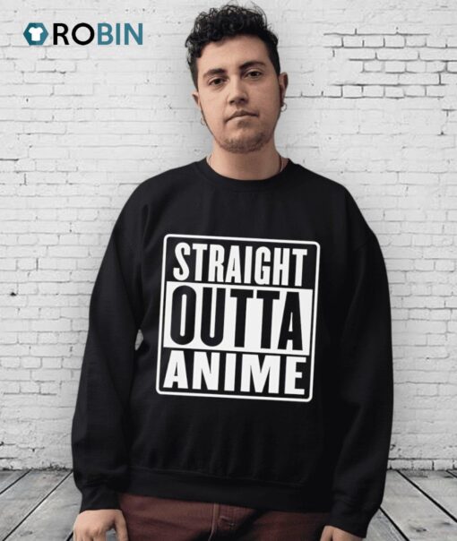 Straight Outta Anime Shirt