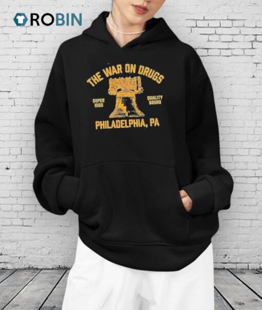 The War On Drugs Super High Quality Sound Philadelphia Pa Shirt