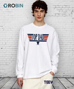 Top Dad Father’s Day Shirt Top Dad Father’s Day Shirt