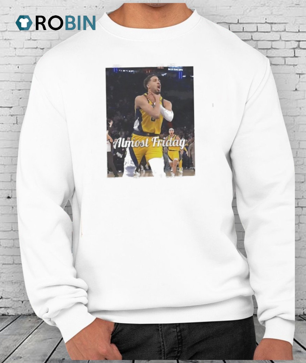Tyrese Haliburton Indiana Pacers Almost Friday Choke Shirt Tyrese Haliburton Indiana Pacers Almost Friday Choke Shirt