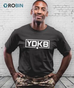 Ydkb You Don’t Know Ball Shirt
