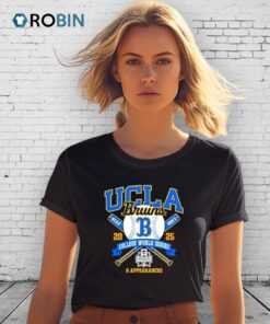 6 Appearances Ucla Bruins College World Series 2025 Shirt