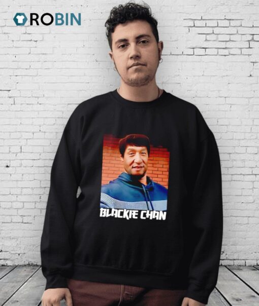 Blackie Chan Shirt
