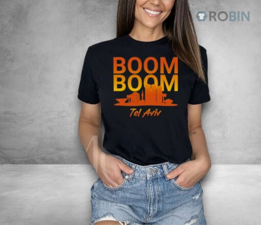 Boom Boom Tel Aviv Shirt