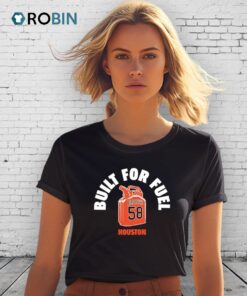 Built For Fuel Hunter Brown Houston Astros Shirt Built For Fuel Hunter Brown Houston Astros Shirt