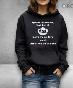 Covidsafety Spread Kindness Not Covid Mask Save Your Life And The Lives Of Others Shirt