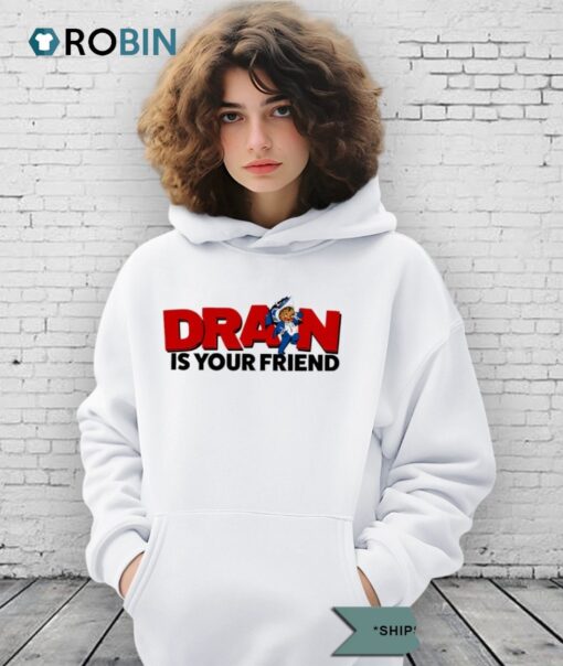 Drain Is Your Kewpie Friend Shirt