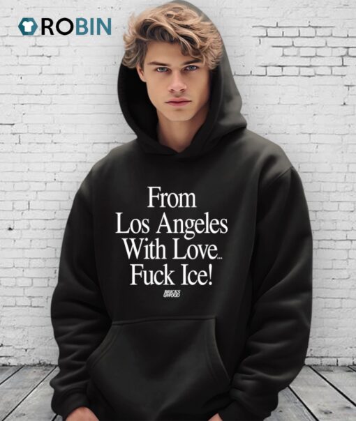 From Los Angeles With Love Fuck Ice Shirt