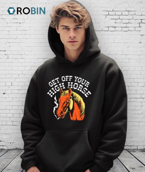 Get Off Your High Horse Smoking Shirt