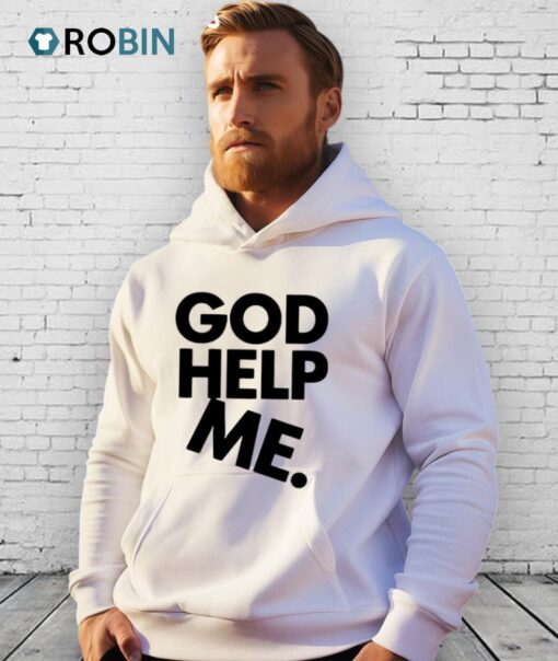 God Help Me Eco Shirt