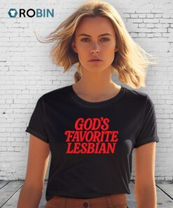 God’s Favorite Lesbian Lgbt Pride Month 2025 Shirt God’s Favorite Lesbian Lgbt Pride Month 2025 Shirt