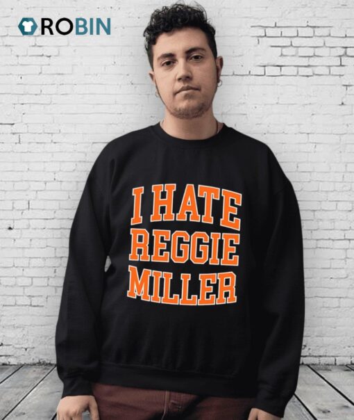 I Hate Reggie Miller Shirt