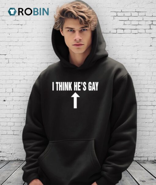 I Think He’s Gay Lgbt 2025 Shirt