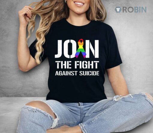 Join The Fight Against Suicide Pride Shirt