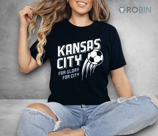 Kansas City Soccer For Glory For City Shirt