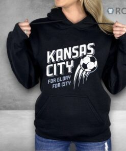 Kansas City Soccer For Glory For City Shirt
