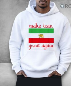 Make Iran Great Again Support Freedom Free Iran Democracy Shirt