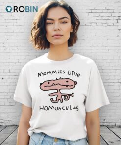 Mommies Little Homunculus Meme Shirt Mommies Little Homunculus Meme Shirt