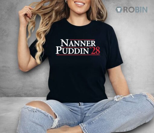 Nanner Puddin ’28 Shirt