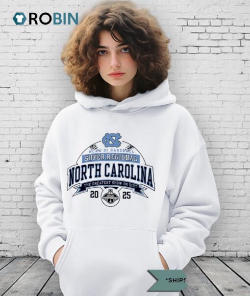North Carolina Tar Heels Super Regional Ncaa D1 Baseball 2025 The Greatest Show On Dirt Logo Shirt