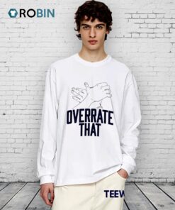 Overrate That Hand Shirt