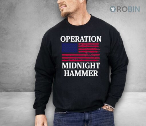 Operation Midnight Hammer With American Shirt