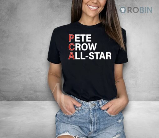 Pete Crow All‑star Shirt