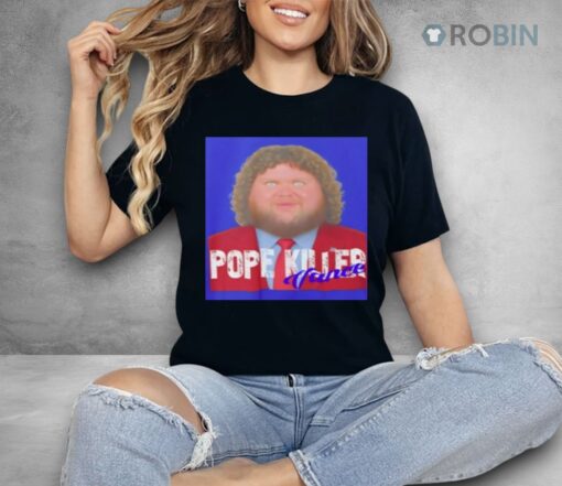 Pope Killer Vance Shirt