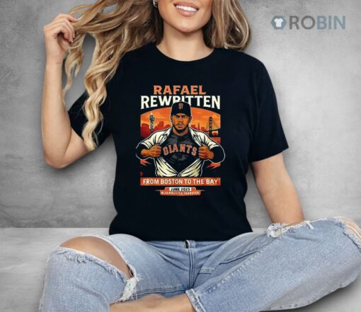 Rafael Rewritten From Boston To The Bay 2025 Shirt