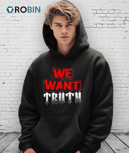 Ron Killings Wrestler R Truth We Want Truth Shirt