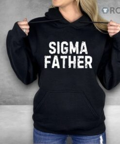 Sigm Father Shirt