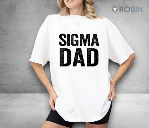 Sigma Dad Shirt