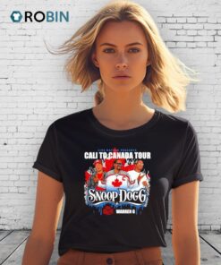 Snoop Dogg Cali To Canada Tour 2025 Shirt