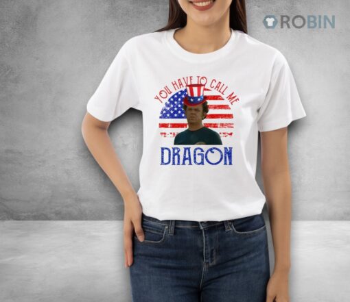 Step Brothers Couple 4th Of July You Have To Call Me Dragon Shirt