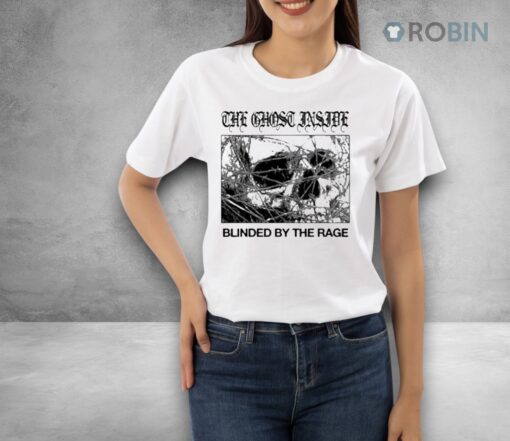 Theghostinside The Ghost Inside Blinded By The Rage Shirt