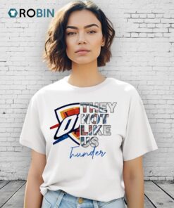 They Not Like Us Oklahoma City Thunder 2025 Nba Playoffs Shirt They Not Like Us Oklahoma City Thunder 2025 Nba Playoffs Shirt