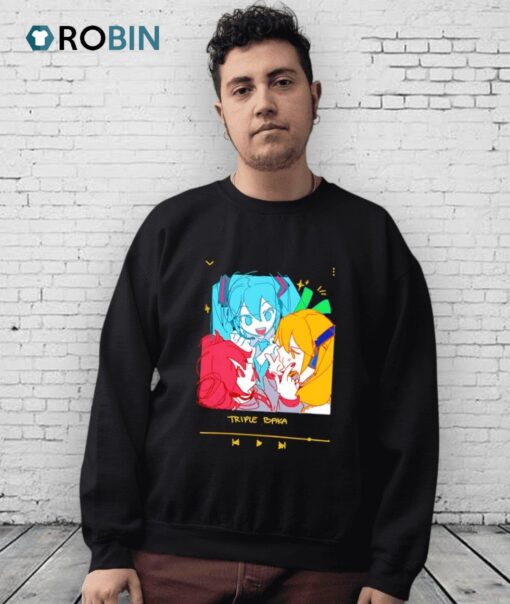 Triple Baka Shirt