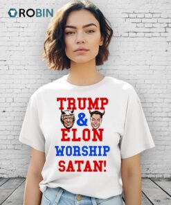 Trump And Elon Worship Satan 2025 Shirt