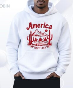 America Built By Immigrants Since 1492 Shirt America Built By Immigrants Since 1492 Shirt