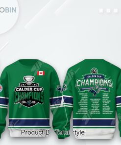 American Hockey League Champions 20 Abbotsford Canucks 25 Hoodie